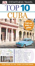 Top 10 Cuba (DK Eyewitness Top 10 Travel Guides)