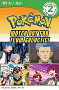Pokemon Watch Out for Team Galactic