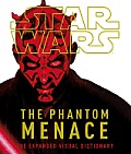 Episode 1 The Phantom Menace The Expanded Visual Dictionary