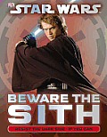 Beware the Sith Resist the Dark Side If You Can
