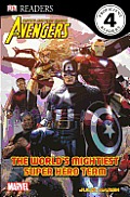 Marvel Avengers The Worlds Mightiest Super Hero Team