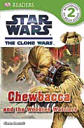 Star Wars Clone Wars Chewbacca & the Wookiee Warriors