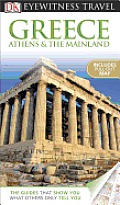 Eyewitness Greece Athens & the Mainland