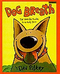 Dog Breath!: The Horrible Trouble with Hally Tosis