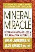 Mineral Miracle: Stopping Cartilage Loss & Inflamation Naturally