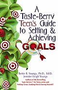 Taste Berry Teens Guide to Setting & Achieving Goals