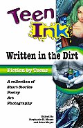 Teen Ink Written In The Dirt