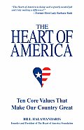 Heart of America Ten Core Values That Make Our Country Great