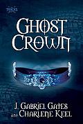Ghost Crown The Tracks Book Two
