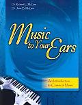 Music To Your Ears An Introduction To Classical Music
