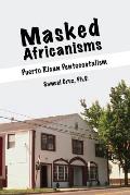 Masked Africanisms
