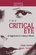 Critical Eye An Introduction To Looking at Movies 4th Edition