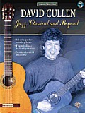 Acoustic Masterclass: David Cullen -- Jazz, Classical, and Beyond, Book & CD [With CD]