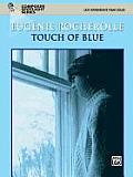Touch of Blue: Late Intermediate Piano Solos