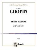 Frederic Chopin: Three Sonatas