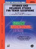 Student Instrumental Course Studies and Melodious Etudes for Tenor Saxophone: Level II