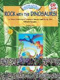 Rock with the Dinosaurs a Cross Curricular Classroom Musical & Study Un Complete Package Unison Voices with CD Audio