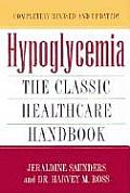 Hypoglycemia The Classic Healthcare Handbook