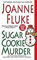 Sugar Cookie Murder A Hannah Swensen Holiday Mystery with Recipes
