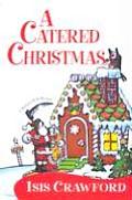 Catered Christmas A Mystery With Rec