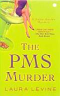 Pms Murder