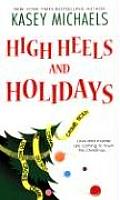 High Heels & Holidays