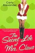 Secret Life Of Mrs Claus