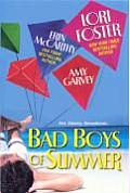 Bad Boys Of Summer