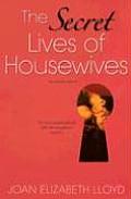 Secret Lives Of Housewives