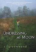 UNDRESSING THE MOON