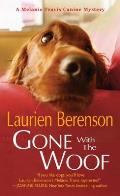 Gone With the Woof: A Melanie Travis Canine Mystery