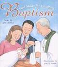 God Makes Me His Child in Baptism (Rev)