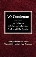 We Condemn