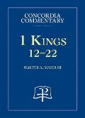 1 Kings 12-22 - Concordia Commentary