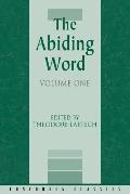 The Abiding Word, Volume 1