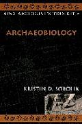 Archaeobiology Archaeologists Toolkit Volume 5