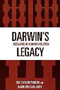 Darwin's Legacy: Scenarios in Human Evolution