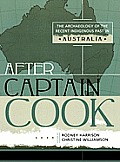 After Captain Cook: The Archaeology of the Recent Indigenous Past in Australia