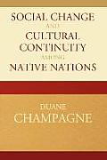 Social Change & Cultural Continuity Among Native Nations