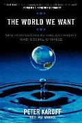 The World We Want: New Dimensions in Philanthropy and Social Change