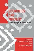 Economics and Morality: Anthropological Approaches