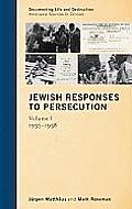 Jewish Responses to Persecution: 1933-1938