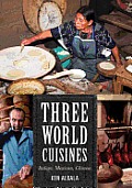 Three World Cuisines: Italian, Mexican, Chinese