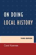 On Doing Local History, Third Edition