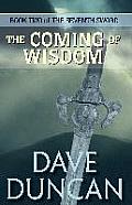 Coming of Wisdom the Seventh Sword Trilogy Book 2