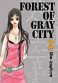 Forest Of Gray City 02