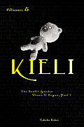 Kieli Volume 5 Novel The Sunlit Garden Where It Began Part 1