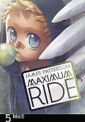 Maximum Ride The Manga 05
