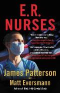 ER Nurses True Stories from Americas Greatest Unsung Heroes