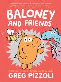 Baloney & Friends